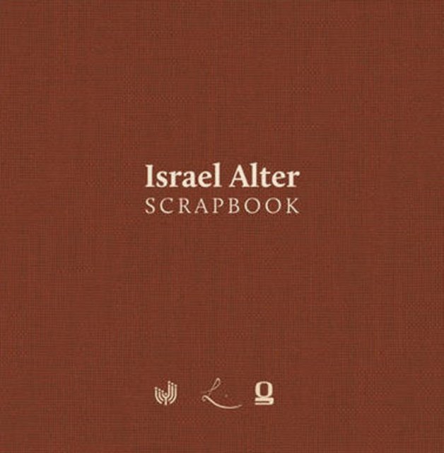 Israel Alter -- Scrapbook