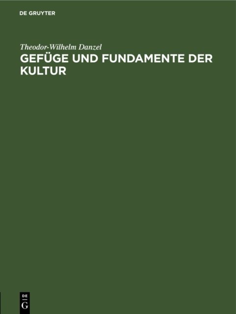 Gefuge Und Fundamente Der Kultur