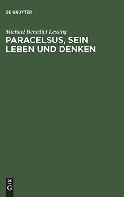Paracelsus, Sein Leben Und Denken