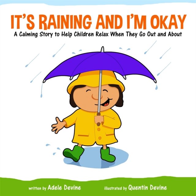 It''s Raining and I''m Okay