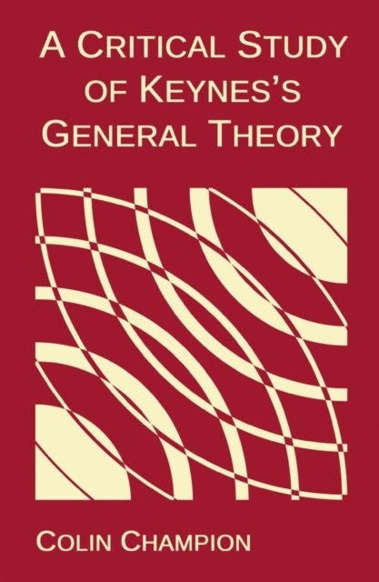 Critical Study of Keynes’s General Theory