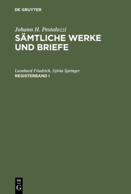 Samtliche Werke und Briefe. Registerband 1
