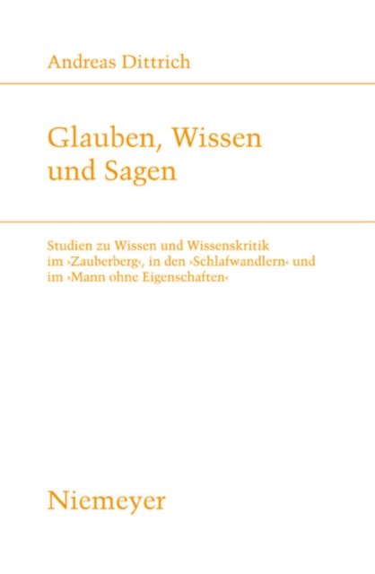 Glauben, Wissen Und Sagen