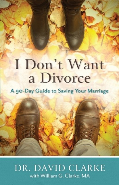I Don''t Want a Divorce