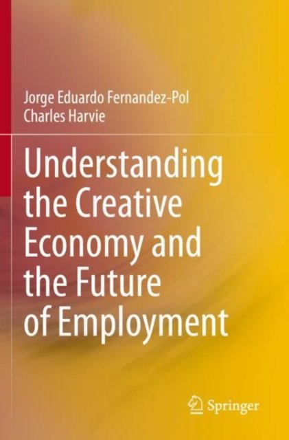 Understanding the Creative Economy and the Future of Employment