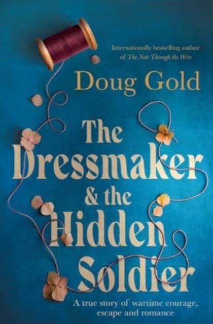 The Dressmaker & the Hidden Soldier