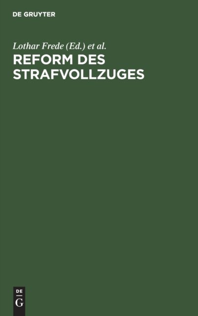 Reform des Strafvollzuges