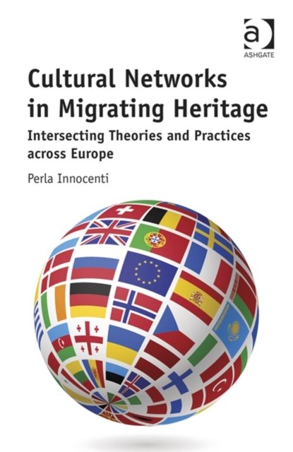 Cultural Networks in Migrating Heritage