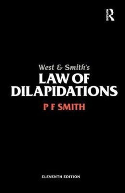 West & Smith''s Law of Dilapidations