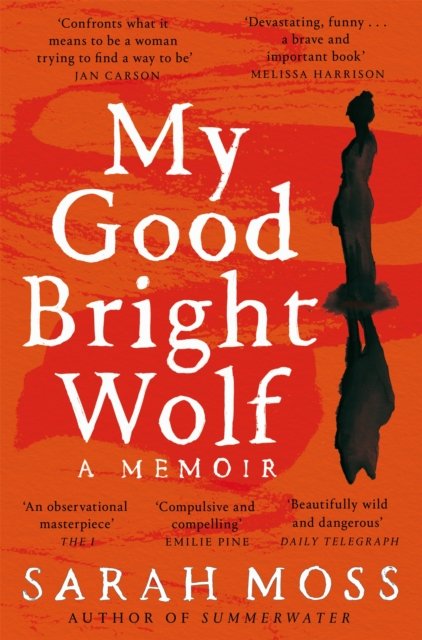 My Good Bright Wolf