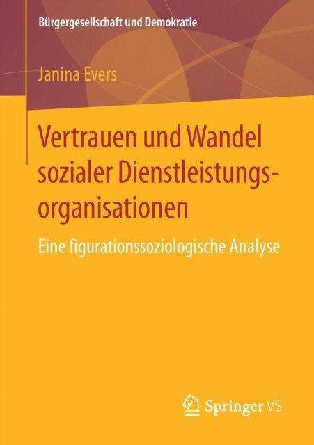 Vertrauen und Wandel sozialer Dienstleistungsorganisationen