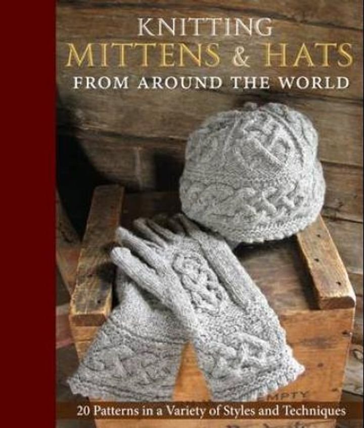 Knitting mittens & hats from around the world