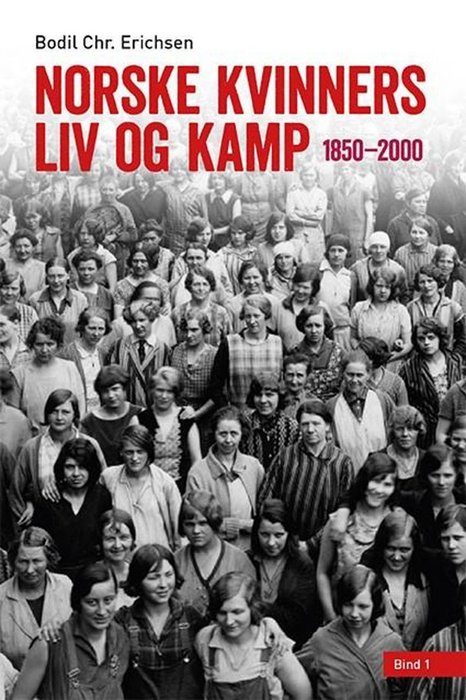 Norske kvinners liv og kamp