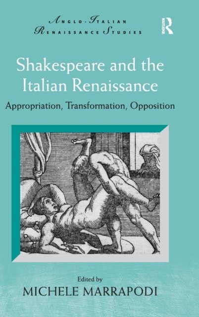 Shakespeare and the Italian Renaissance