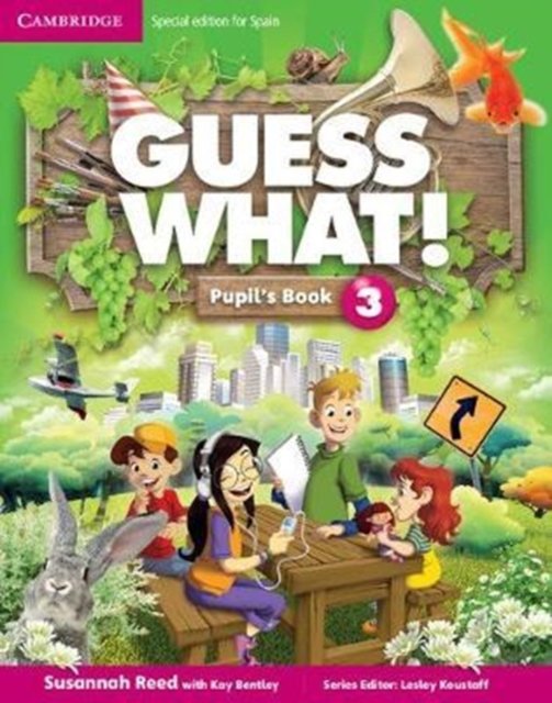 Guess What! Level 3 Pupil''s Book Spanish Edition