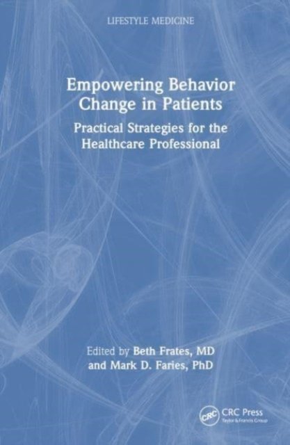 Empowering Behavior Change in Patients