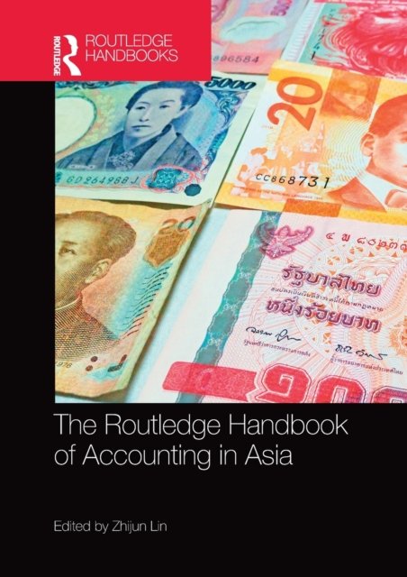 The Routledge Handbook of Accounting in Asia