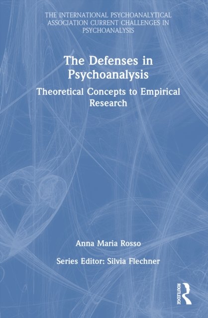 The Defenses in Psychoanalysis