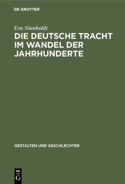 deutsche Tracht im Wandel der Jahrhunderte