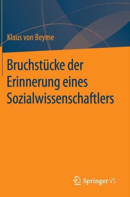 Bruchstucke der Erinnerung eines Sozialwissenschaftlers
