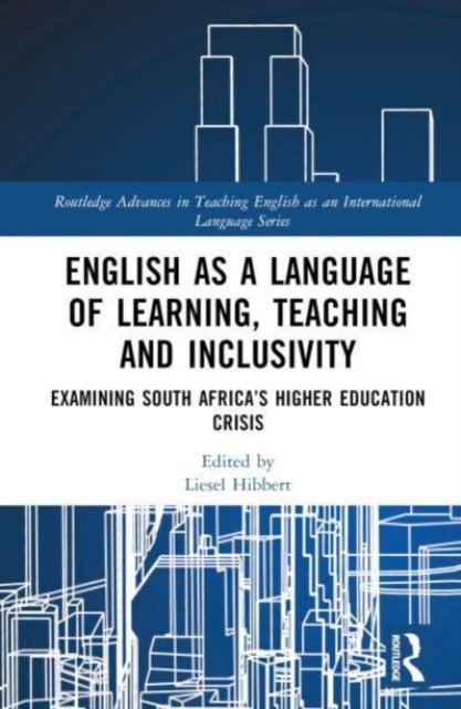 English as a Language of Learning, Teaching and Inclusivity