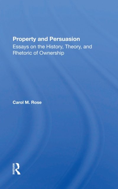 Property and Persuasion