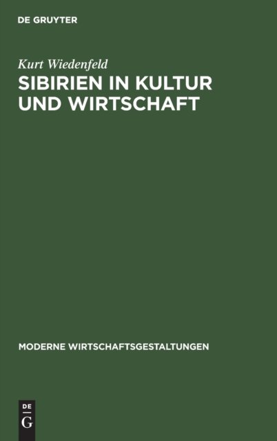 Sibirien in Kultur Und Wirtschaft