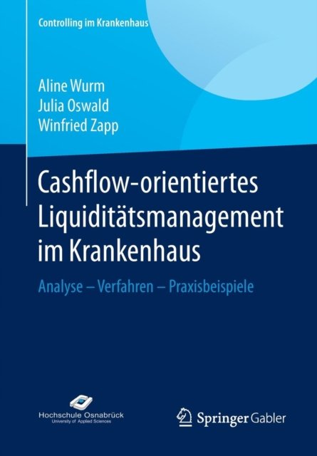 Cashflow-orientiertes Liquiditatsmanagement im Krankenhaus