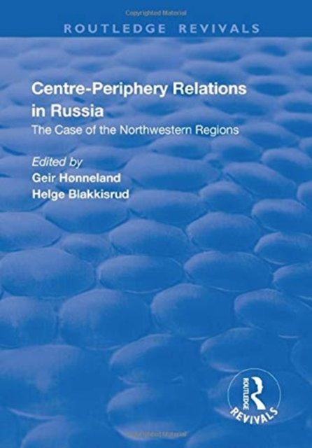 Centre-periphery Relations in Russia