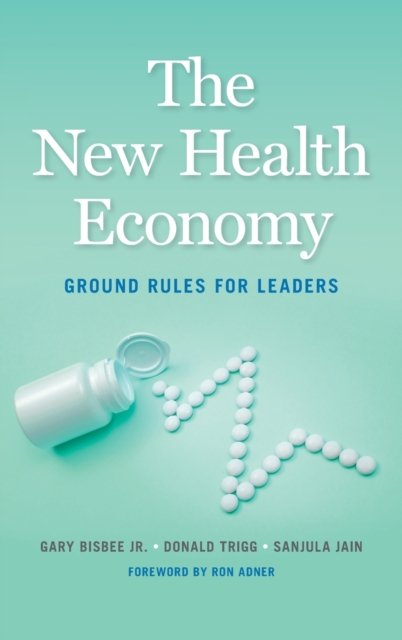 The New Health Economy