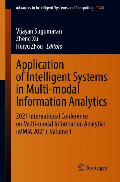 Application of Intelligent Systems in Multi-modal Information Analytics