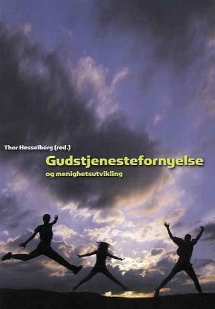 Gudstjenestefornyelse og menighetsutvikling
