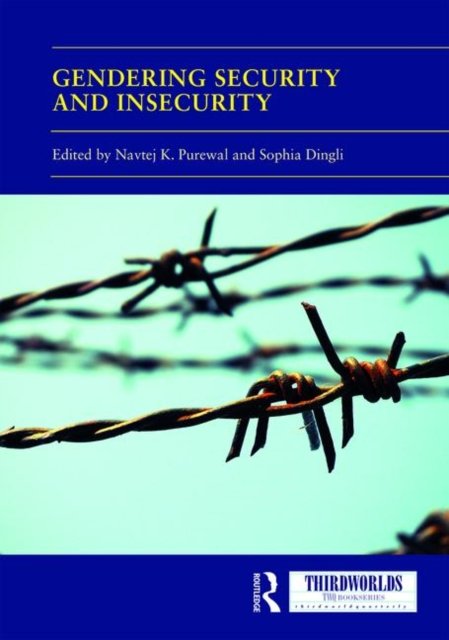 Gendering Security and Insecurity