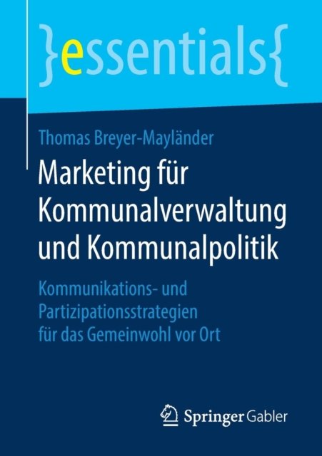 Marketing fur Kommunalverwaltung und Kommunalpolitik