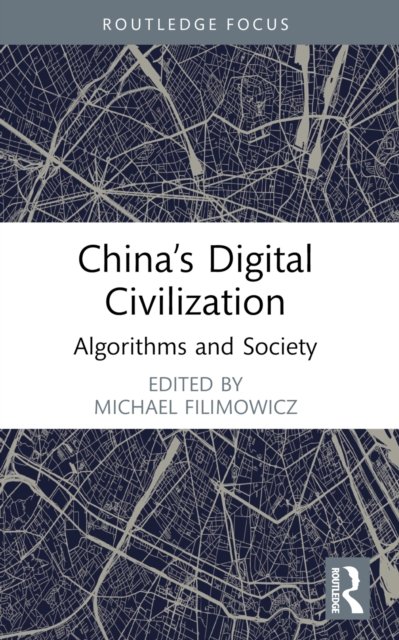 China''s Digital Civilization