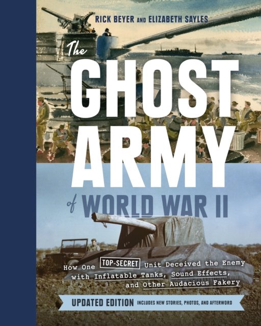 The Ghost Army of World War II