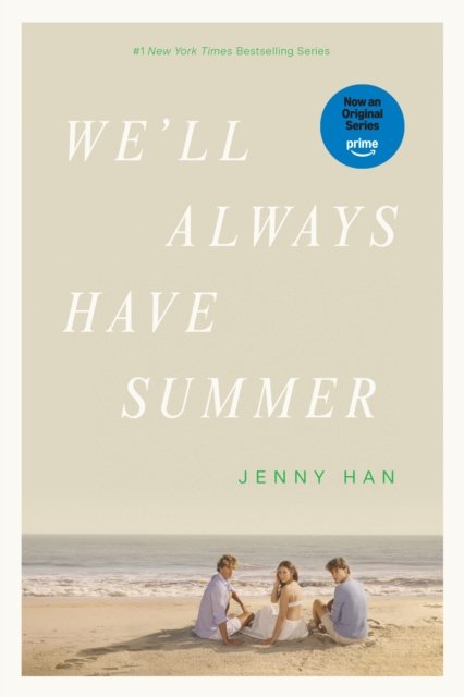 We''ll Always Have Summer
