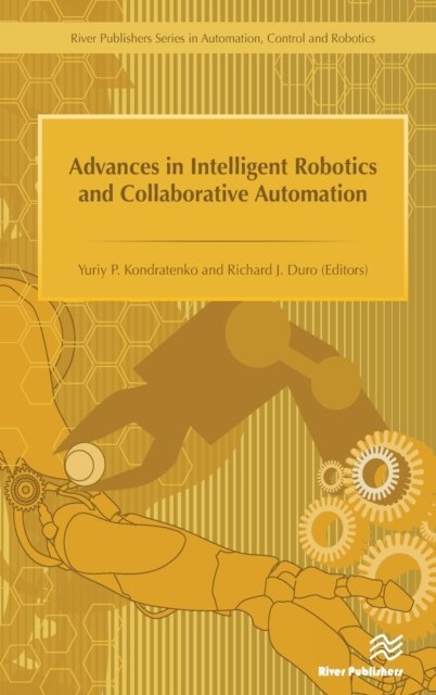Advances in Intelligent Robotics and Collaborative Automation ?