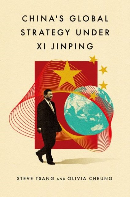 China's Global Strategy under Xi Jinping