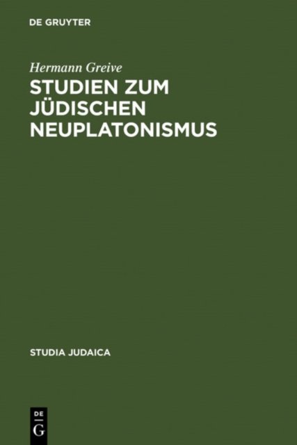 Studien Zum Jüdischen Neuplatonismus