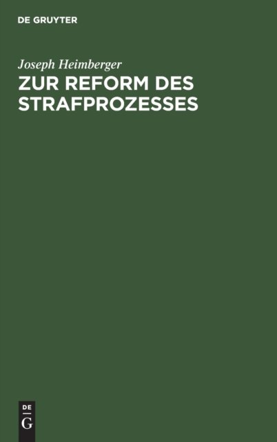 Zur Reform Des Strafprozesses