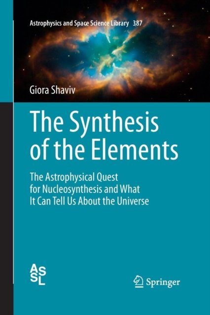 The Synthesis of the Elements