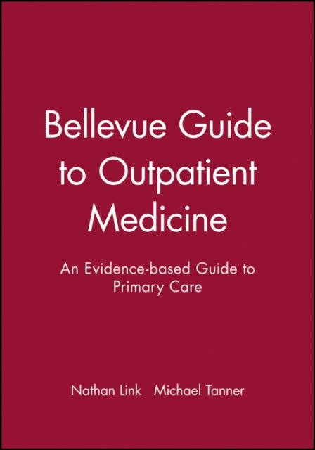 Bellevue Guide to Outpatient Medicine