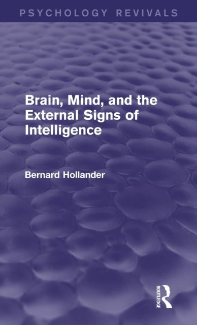Brain, Mind, and the External Signs of Intelligence