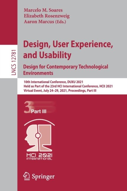 Design, User Experience, and Usability: Design for Contemporary Technological Environments