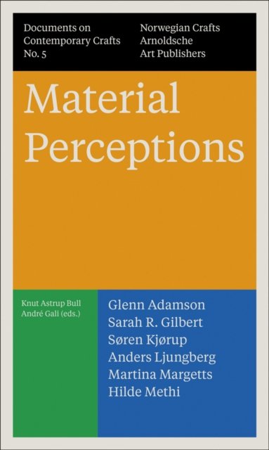 Material Perceptions
