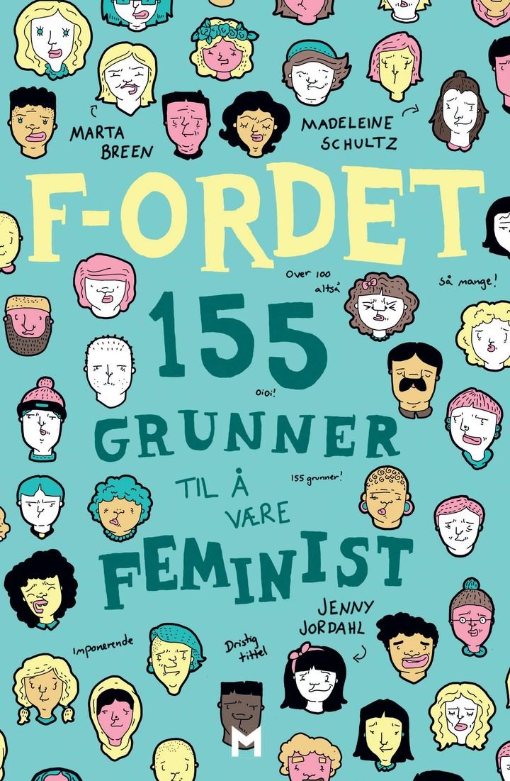 F-ordet - 155 grunner til å være feminist