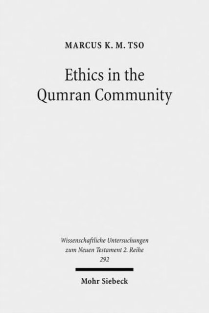 Ethics in the Qumran Community