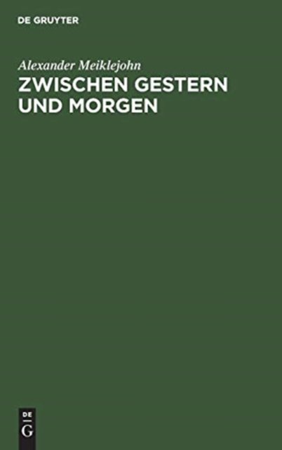 Zwischen Gestern und Morgen