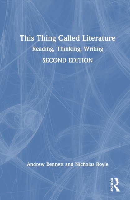 This Thing Called Literature